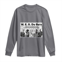 W E B Du Bois Quote Long Sleeve Shirt There Is But One Coward On Earth