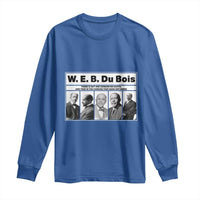 W E B Du Bois Quote Long Sleeve Shirt There Is But One Coward On Earth
