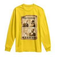 W E B Du Bois Long Sleeve Shirt African American History Gift