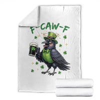 F Caw F Raven Lover Throw Blanket Funny St Patricks Day Gift