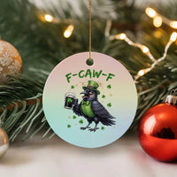 F Caw F Raven Lover Ceramic Ornament Funny St Patricks Day Gift