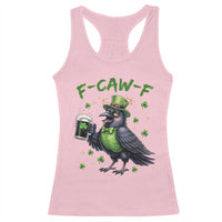 F Caw F Raven Lover Racerback Tank Top Funny St Patricks Day Gift