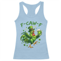 F Caw F Drunk Irish Chicken Racerback Tank Top Funny St Patricks Day Gift