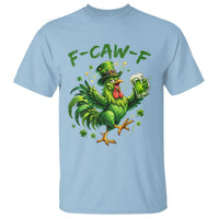F Caw F Drunk Irish Chicken T Shirt Funny St Patricks Day Gift