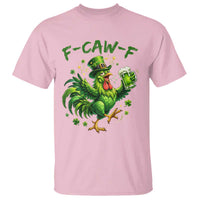 F Caw F Drunk Irish Chicken T Shirt Funny St Patricks Day Gift
