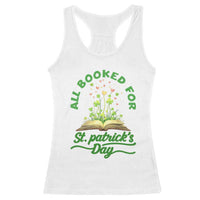 All Booked For St Patricks Day Racerback Tank Top Irish Reader Gift