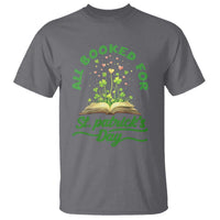 All Booked For St Patricks Day T Shirt Irish Reader Gift