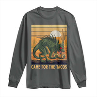 Funny Chupacabra Taco Lover Long Sleeve Shirt Came For The Tacos