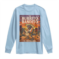 Funny El Chupacabra Burrito Bandito Long Sleeve Shirt Cinco De Mayo Gift