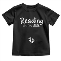 Pregnancy Announcement For Book Lovers Toddler T Shirt Reading For Two