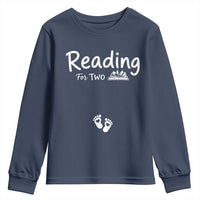 Pregnancy Announcement For Book Lovers Youth Sweatshirt Reading For Two