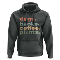 Funny Introvert Life Lover Hoodie Dogs Books Coffee And Plants