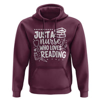 Just A Nurse Who Loves Reading Hoodie Funny Medical Bookworm Gift