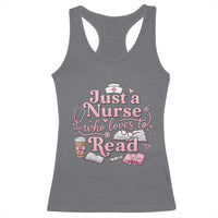 Just A Nurse Who Loves Reading Racerback Tank Top Book Lover Nurse