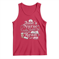Just A Nurse Who Loves Reading Tank Top Book Lover Nurse