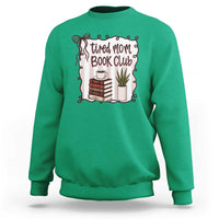Tired Moms Book Club Sweatshirt Funny Coffee And Books Mom Gift