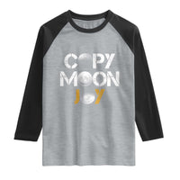Lunar Mission Astronaut Space Lover Raglan Shirt Copy Moon Joy Sci Fi Graphic