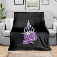 Not Today Alzheimers Throw Blanket Funny Skeleton Middle Finger Purple Ribbon