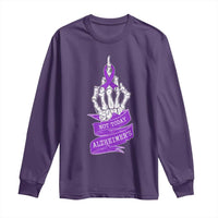 Not Today Alzheimers Long Sleeve Shirt Funny Skeleton Middle Finger Purple Ribbon