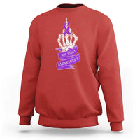 Not Today Alzheimers Sweatshirt Funny Skeleton Middle Finger Purple Ribbon