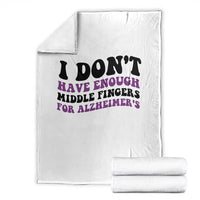 I Dont Have Enough Middle Fingers For Alzheimers Throw Blanket Groovy Purple Retro