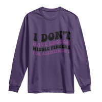 I Dont Have Enough Middle Fingers For Alzheimers Long Sleeve Shirt Groovy Purple Retro