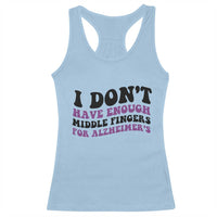 I Dont Have Enough Middle Fingers For Alzheimers Racerback Tank Top Groovy Purple Retro