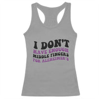 I Dont Have Enough Middle Fingers For Alzheimers Racerback Tank Top Groovy Purple Retro