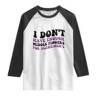 I Dont Have Enough Middle Fingers For Alzheimers Raglan Shirt Groovy Purple Retro