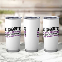 I Dont Have Enough Middle Fingers For Alzheimers Tumbler Cup Groovy Purple Retro