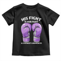 Purple Boxing Gloves Alzheimers Support Toddler T Shirt His Fight Our Fight