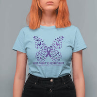 Alzheimers Awareness Butterfly Support Gift T Shirt For Women Her Fight Our Fight