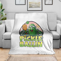 Funny Pickleball Lover Throw Blanket Pickle Ballin Quote - Wonder Print Shop