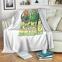 Funny Pickleball Lover Throw Blanket Pickle Ballin Quote - Wonder Print Shop