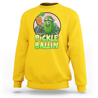 Funny Pickleball Lover Sweatshirt Pickle Ballin Quote - Wonder Print Shop