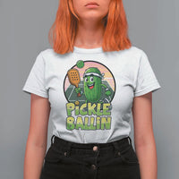 Funny Pickleball Lover T Shirt For Women Pickle Ballin Quote - Wonder Print Shop