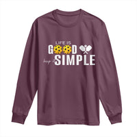 Life Is Good Keep It Simple Long Sleeve Shirt Pickleball Lover - Wonder Print Shop