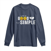 Life Is Good Keep It Simple Long Sleeve Shirt Pickleball Lover - Wonder Print Shop