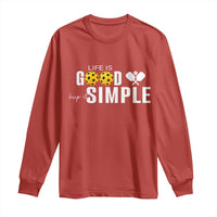 Life Is Good Keep It Simple Long Sleeve Shirt Pickleball Lover - Wonder Print Shop
