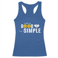 Life Is Good Keep It Simple Racerback Tank Top Pickleball Lover - Wonder Print Shop