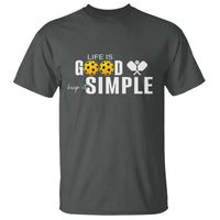 Life Is Good Keep It Simple T Shirt Pickleball Lover - Wonder Print Shop