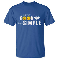 Life Is Good Keep It Simple T Shirt Pickleball Lover - Wonder Print Shop