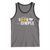 Life Is Good Keep It Simple Tank Top Pickleball Lover - Wonder Print Shop