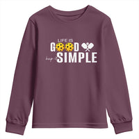 Life Is Good Keep It Simple Youth Sweatshirt Pickleball Lover - Wonder Print Shop