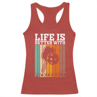 Life Is Better With Pickleball Racerback Tank Top Funny Dink Saying - Wonder Print Shop