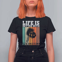 Life Is Better With Pickleball T Shirt For Women Funny Dink Saying - Wonder Print Shop