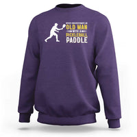Funny Pickleball Lover Sweatshirt Never Underestimate Old Man - Wonder Print Shop