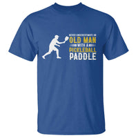Funny Pickleball Lover T Shirt Never Underestimate Old Man - Wonder Print Shop
