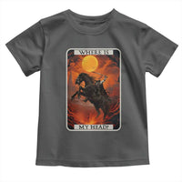 Headless Horseman Toddler T Shirt Where Is My Head Gothic Tarot Gift - Wonder Print Shop