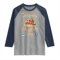 Funny Hanukkah Happy Challah Days Raglan Shirt Jewish Gift - Wonder Print Shop